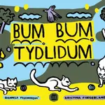 Bum bum tydlidum - Daniela Fischerová