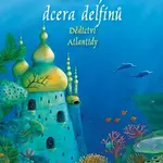 Sheila, dcera delfínů: Dědictví Atlantidy - Marliese Aroldová