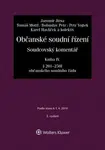 Občanské soudní řízení. Soudcovský komentář. Kniha IV (§ 201 až 250t o. s. ř.) - Jaromír Jirsa
