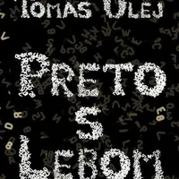 Preto s lebom - Tomáš Ulej - e-kniha