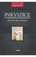 Inkvizice a středověká společnost - James Buchanan Given - e-kniha