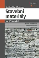 Stavební materiály pro SPŠ stavební - Karel Kolář, Pavel Reiterman