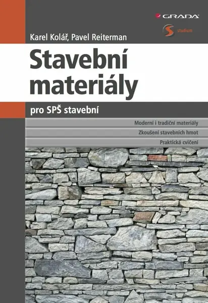 Stavební materiály pro SPŠ stavební - Karel Kolář, Pavel Reiterman