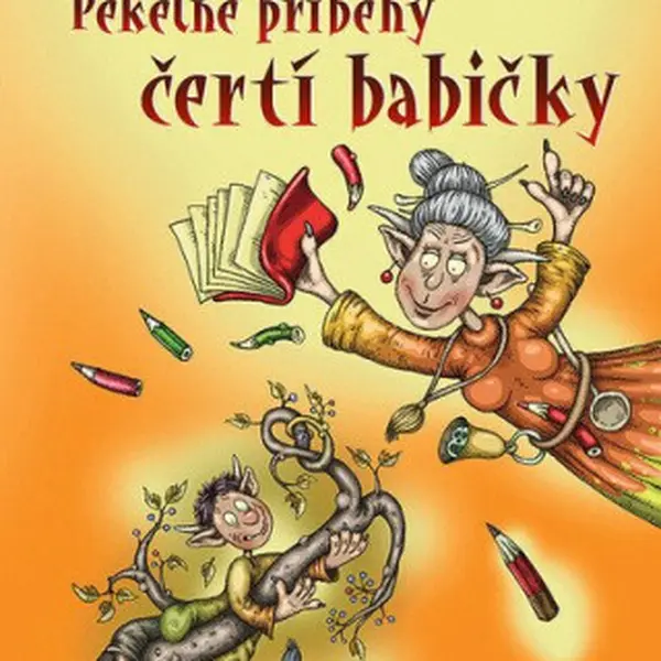 Pekelné příběhy čertí babičky - Iva Gecková