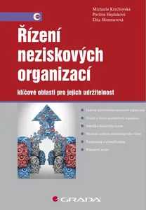 Řízení neziskových organizací - Pavlína Hejduková, Michaela Krechovská, Hommerová Dita