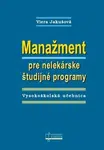 Manažment pre nelekárske študijné programy - Viera Jakušová