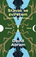 Stávat se zvířetem - David Abram