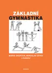 Základní gymnastika - Miroslav Zitko, Marie Skopová - e-kniha