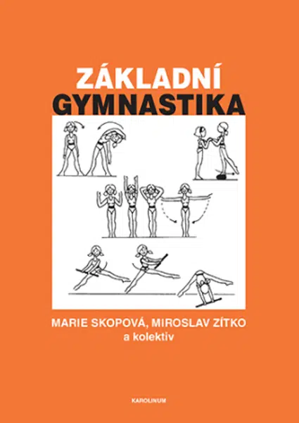 Základní gymnastika - Miroslav Zitko, Marie Skopová - e-kniha