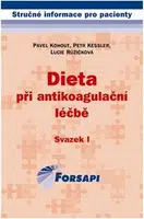 Dieta při antikoagulační léčbě - Pavel Kohout, Lucie Růžičková, Petr Kessler