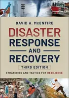 Disaster Response and Recovery - David A.  McEntire