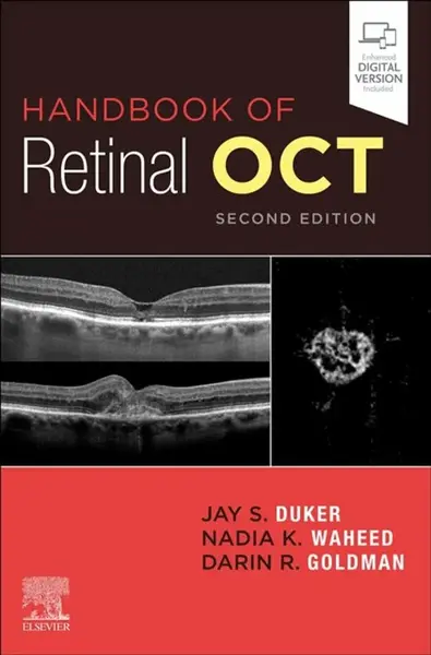 Handbook of Retinal OCT: Optical Coherence Tomography - Jay S., MD  Duker, Darin, MD  Goldman, Nadia K., MD MPH  Waheed