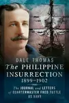 The Philippine Insurrection 1899â€“1902