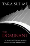 The Dominant: Submissive 2 - Tara Sue Me