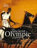 The Ancient Olympic Games - Judith Swaddling