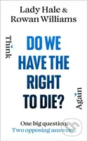 Do We Have the Right to Die - Lady Hale