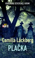 Plačka - Camilla Läckberg - kniha z kategorie Detektivky