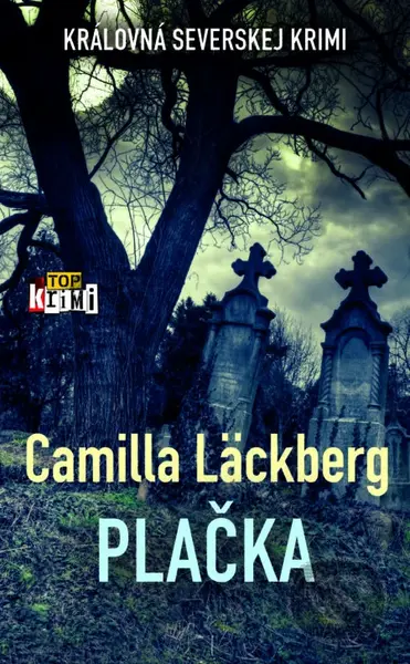 Plačka - Camilla Läckberg - kniha z kategorie Detektivky