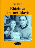 Blázinec i v mé hlavě (poškozená) - Jiří Pavel