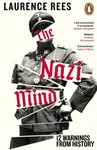 The Nazi Mind - Laurence Rees