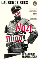 The Nazi Mind - Laurence Rees