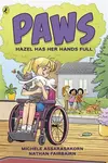 PAWS: Hazel Has Her Hands Full - Nathan Fairbairn