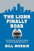 The Lions Finally Roar - Bill Morris