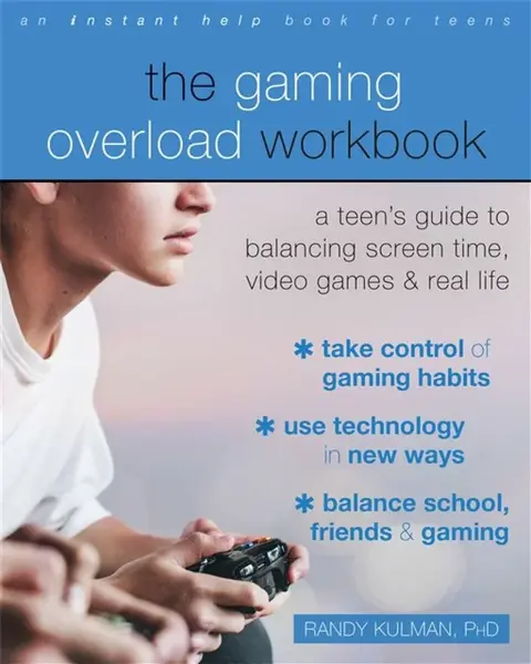 The Gaming Overload Workbook - Randy Kulman