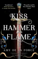 A Kiss of Hammer and Flame - Amy de la Force
