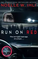 Run On Red - Noelle W. Ihli