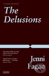 The Delusions - Dr Jenni Fagan