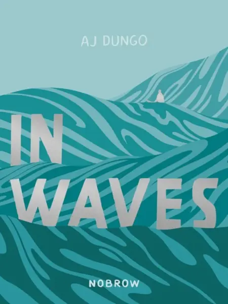 In Waves - AJ Dungo