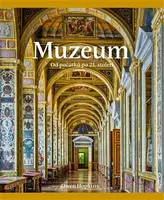 Muzeum: od počátků po 21. století (poškozená) - Owen Hopkins