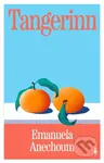 Tangerinn (A Novel) - Emanuela Anechoum - kniha z kategorie Společenská beletrie