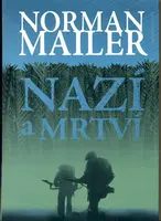 Nazí a mrtví (poškozená) - Mailer Norman