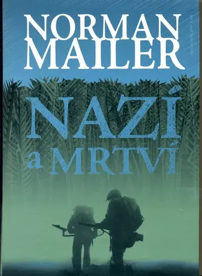 Nazí a mrtví (poškozená) - Mailer Norman