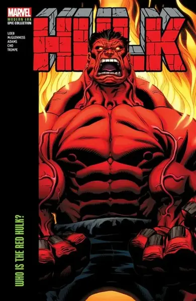 Hulk Modern Era Epic Collection: Who Is The Red Hulk? - Jeph Loeb