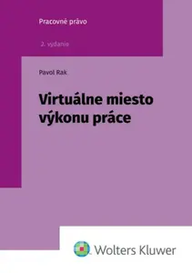 Virtuálne miesto výkonu práce - Pavol Rak