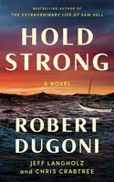 Hold Strong - Robert Dugoni, Chris Crabtree, Jeff Langholz