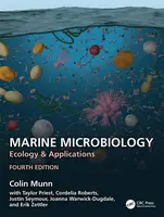 Marine Microbiology - Colin  Munn, Taylor Priest, Justin Seymour, Joanna Warwick-Dugdale, Erik Zettler, Cordelia Roberts