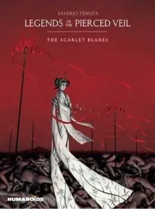 Legends of the Pierced Veil: The Scarlet Blades - Saverio Tenuta