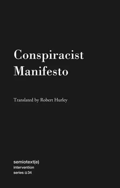 Conspiracist Manifesto - Anonymous Anonymous, Robert Hurley