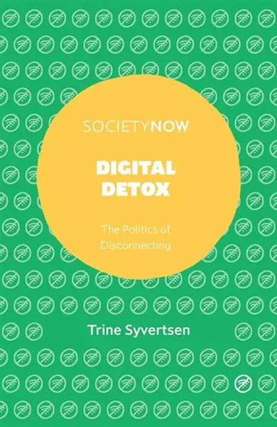 Digital Detox - Trine  Syvertsen