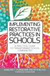 Implementing Restorative Practices in Schools - Margaret Thorsborne, Peta Blood