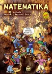 Matematika pro 5. r. ZŠ, učebnice - Ivana Vacková, kolektiv autorů