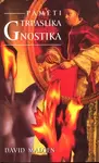 Paměti trpaslíka Gnostika (poškozená) - David Madsen