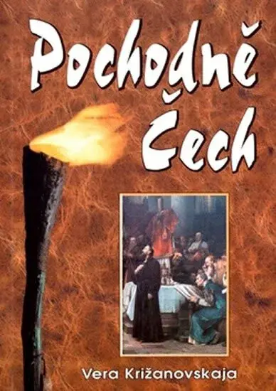 Pochodně Čech (poškozená) - Vera Križanovskaja