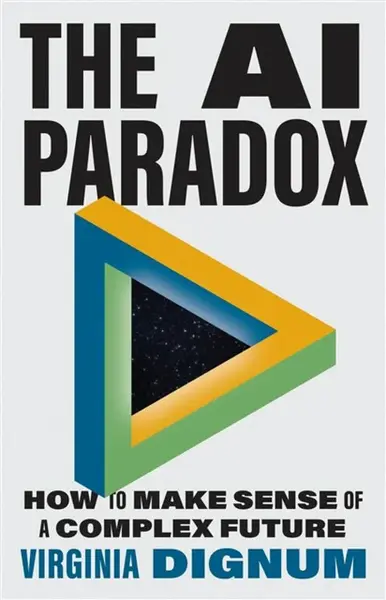 The AI Paradox - Virginia Dignum