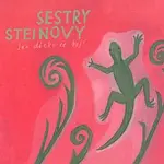 Sestry Steinovy – Jen děcko se bojí CD