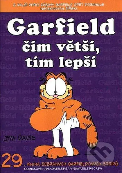 Garfield 29  - čím větší, tím lepší - Jim Davis